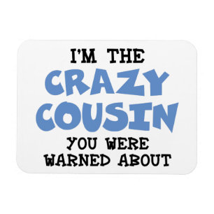 Magnet Flexible Amusement humoristique de famille de cousin fou