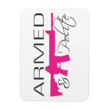 Armés et polis, aimant