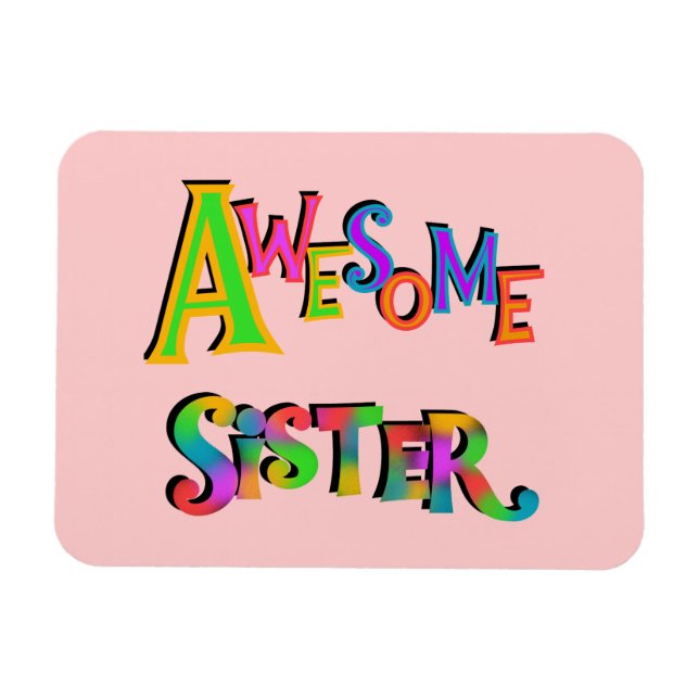 Magnet Flexible Awesome Soeur T-shirts et cadeaux (Horizontal)