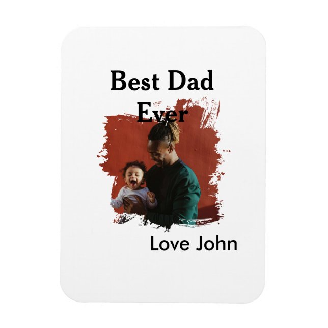 Magnet Flexible Best dad ever father's dad gift photo name simple  (Vertical)