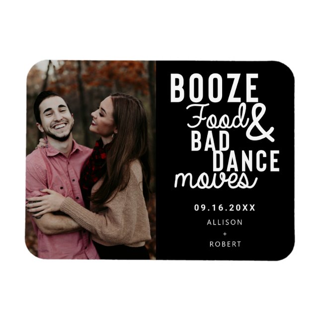 Magnet Flexible Booze Food & Bad Dance Déplace Funny Date Photo (Horizontal)