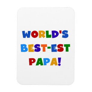 Magnet Flexible Bright Colours World's Best Papa Tshirts and Gifts