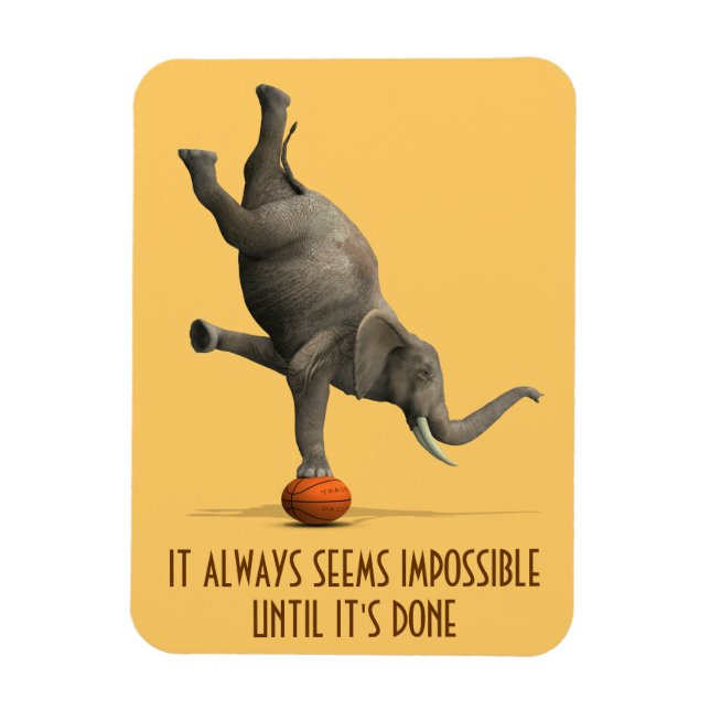 Magnet Flexible Ça semble toujours impossible jusqu'à ce qu'il soi (Vertical)