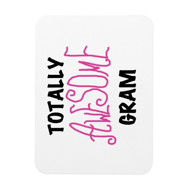 Magnet Flexible Cadeaux rose Gram Totalement géniaux (Vertical)