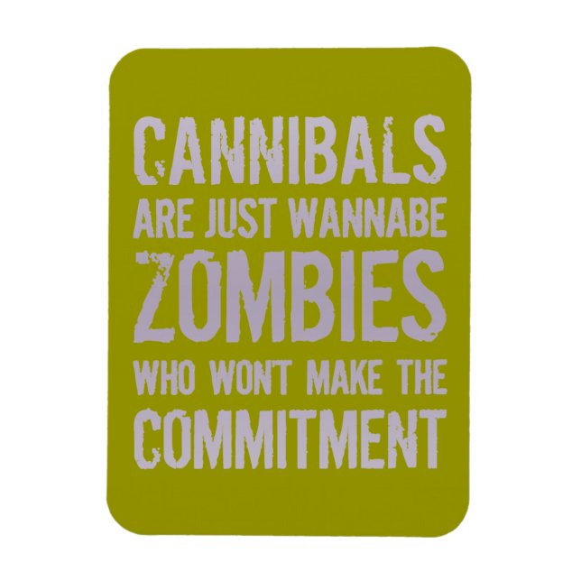 Magnet Flexible Cannibales Wannabe Zombies (Vertical)