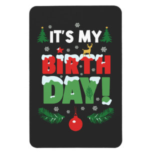 Magnet Flexible C'est mon anniversaire Noël Funny Anniversaire Noë