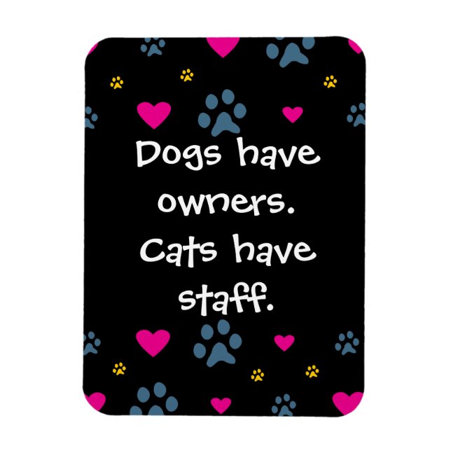 Magnet Flexible Chiens Ont Propriétaires-Chats Ont Personnel (Vertical)