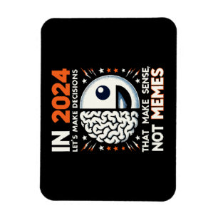 Magnet Flexible Choix sensés Tee - Décisions sur les mèmes 2024 T