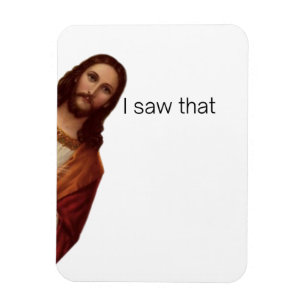 Magnet Flexible Citation drôle Jésus Meme, j'ai vu ça Jésus 