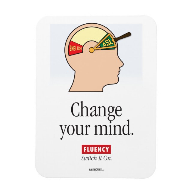 Magnet Flexible Classe ASL. Changez votre aimant mental. (Vertical)