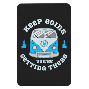 Magnet Flexible Continuez, vous arrivez là