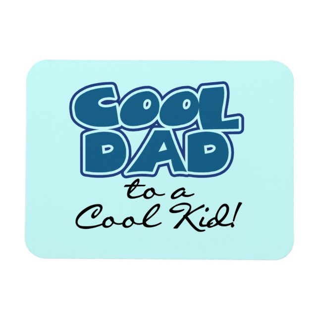 Magnet Flexible Cool papa à un Cool cadeaux pour enfants (Horizontal)
