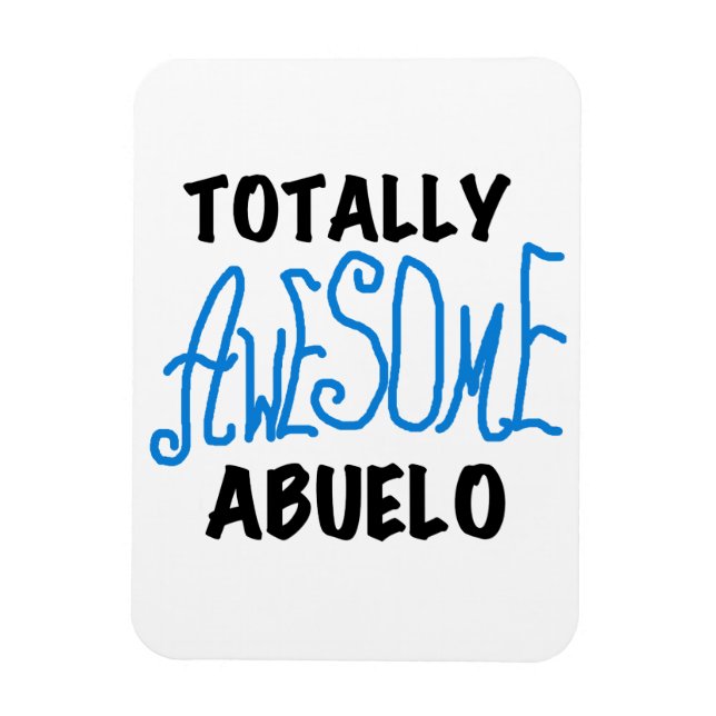 Magnet Flexible Des tee-shirts et des cadeaux Abuelo absolument gé (Vertical)