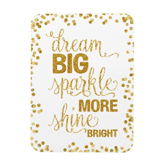 Magnet Flexible Dream Big Sparkle Plus brillant Confetti or brilla (Vertical)
