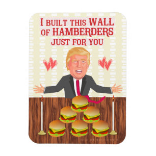 Magnet Flexible Drôle Donald Trump Hamberders Wall Saint-Valentin