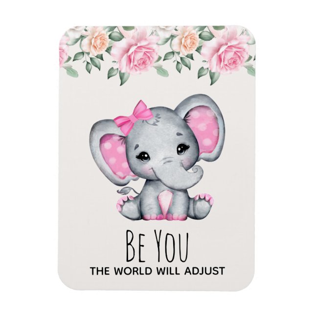 Magnet Flexible Drôle mignon dire Be You avec adorable éléphant (Vertical)