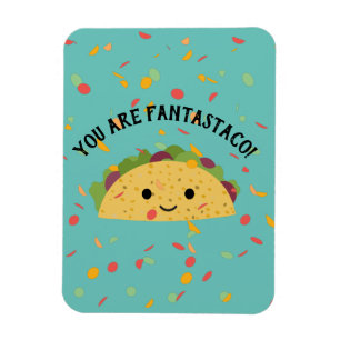 Magnet Flexible Drôle Vous êtes Fantastaco Cute Kawaii Taco