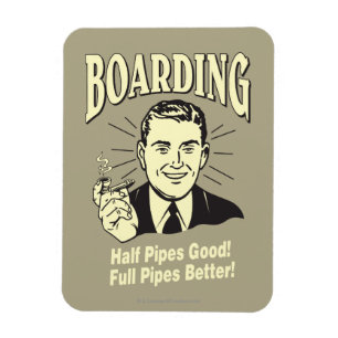 Magnet Flexible Embarquement : Moitié Pipe's Bon Full Better