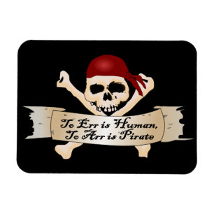 Magnet Flexible Err est humain, Arr est pirate