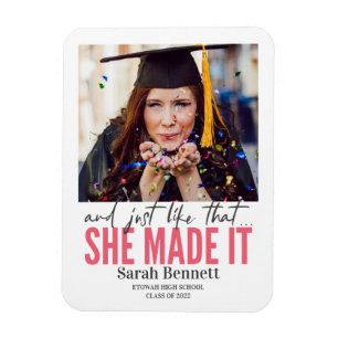 Magnet Flexible Et juste comme ça elle a fait annoncer son diplôme