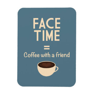 Magnet Flexible FaceTime = Café avec un ami