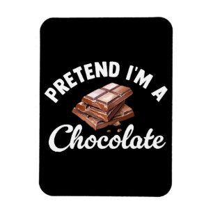 Magnet Flexible Fais semblant que je suis une tablette de chocolat