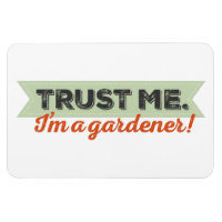 Faites-moi confiance. Je suis Gardener !