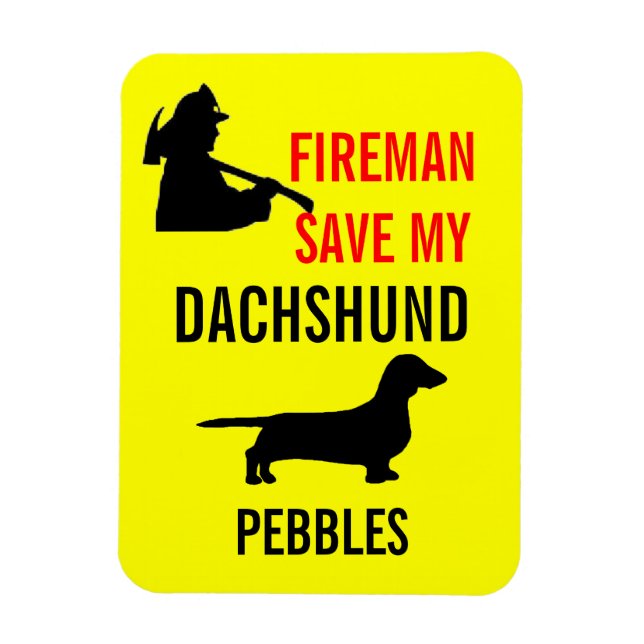 Magnet Flexible Firemer Personnalisé Sauvez Mon Dachshund Chien Sé (Vertical)