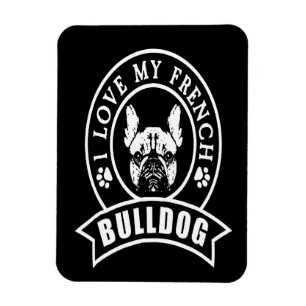 Magnet Flexible Frenchie Gift I Love My French Bulldog