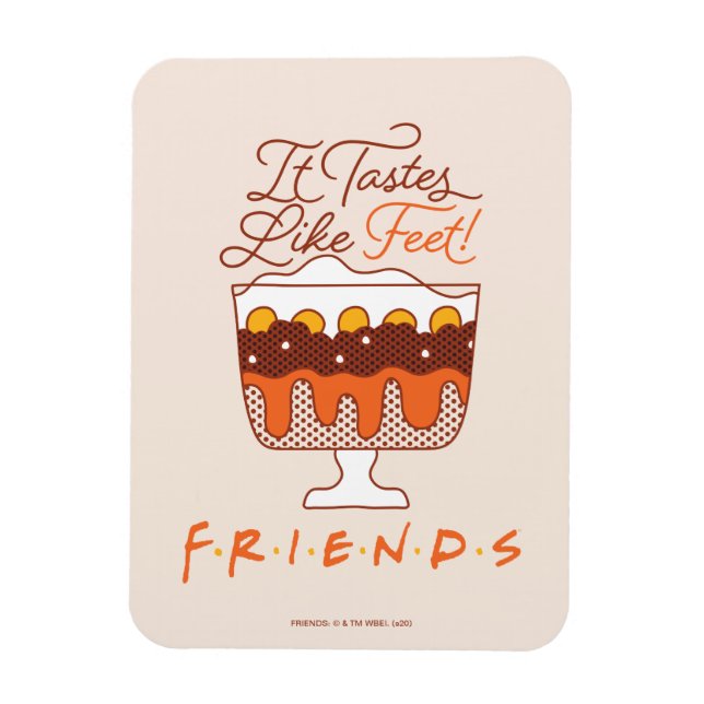 Magnet Flexible FRIENDS™| Ça Goûte Comme Des Pieds ! (Vertical)