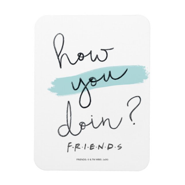 Magnet Flexible FRIENDS™| Comment ça va ? (Vertical)