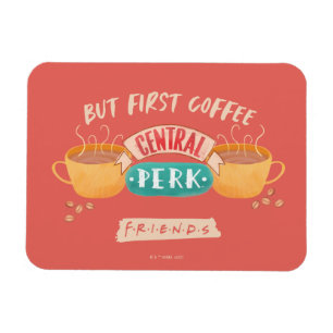 Magnet Flexible FRIENDS™   Mais d'abord du café - Central Perk
