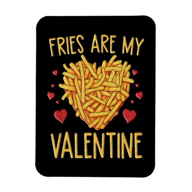 Magnet Flexible Frites Sont Mon Valentin (Vertical)