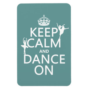 Magnet Flexible Gardez le calme et dansez sur (ballet) (toutes les