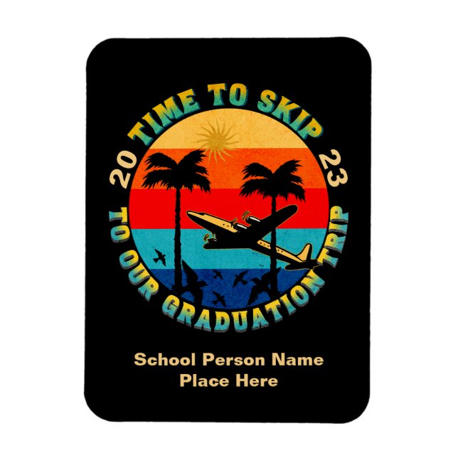 Magnet Flexible Graduation Graduation Senior Class Trip 2023 Perso (Vertical)