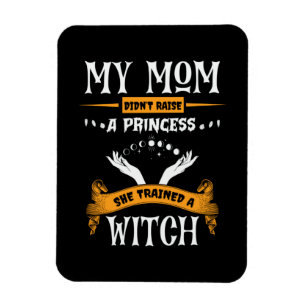 Magnet Flexible Halloween My Mom Trained a Witch Birthday