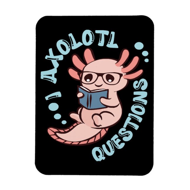 Magnet Flexible I Questions Axolotl (Vertical)