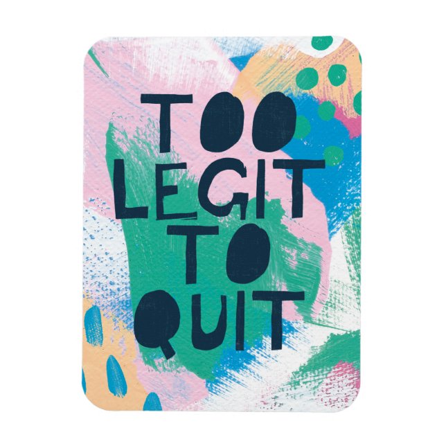 Magnet Flexible Inspiration lumineuse III | Trop Legit Pour Quitte (Vertical)