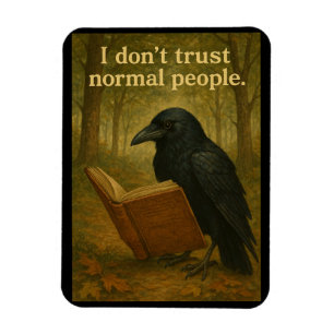 Magnet Flexible Je ne fais pas confiance aux gens ordinaires Raven