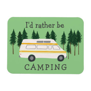 Magnet Flexible Je serais plutôt des arbres de Camping Van RVing