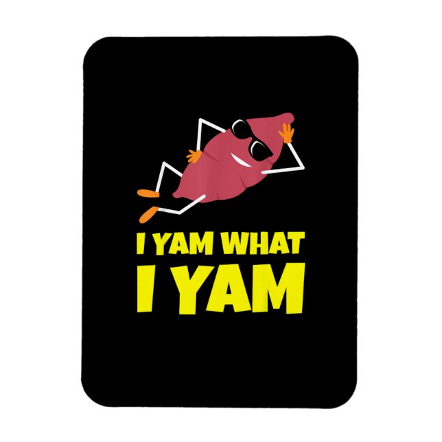 Magnet Flexible Je Yam Ce Que Je Yam Sweet Potato Thanksgiving Slo (Vertical)