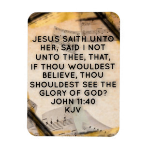 Magnet Flexible Jean 11:40 verset de la Bible KJV 