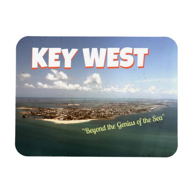 Magnet Flexible Key West : "Au-delà du génie..." aimant (Horizontal)