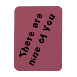 Magnet Flexible la citation du noir orphelin là sont neuf de vous