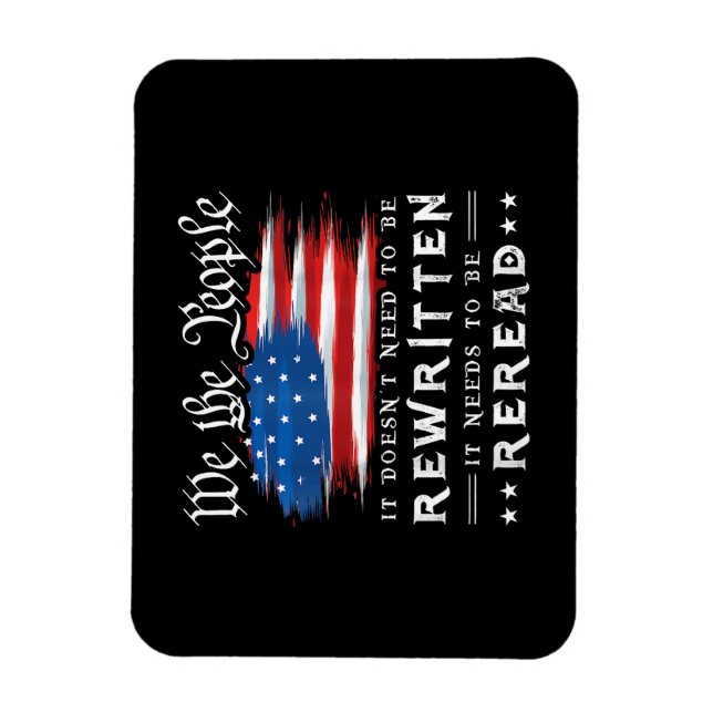 Magnet Flexible La Constitution américaine du drapeau doit être re (Vertical)