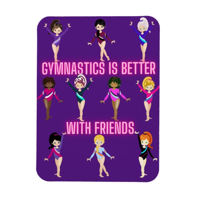 Magnet Flexible La Gymnastique Est Mieux Avec Les Amis (Vertical)