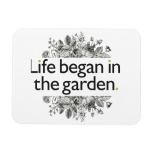 Magnet Flexible La vie commence dans le jardin