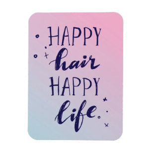 Magnet Flexible La vie heureuse de cheveux heureux