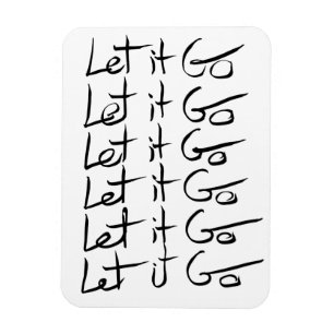Magnet Flexible Laisse-le partir ! Citation calligraphie motivatio
