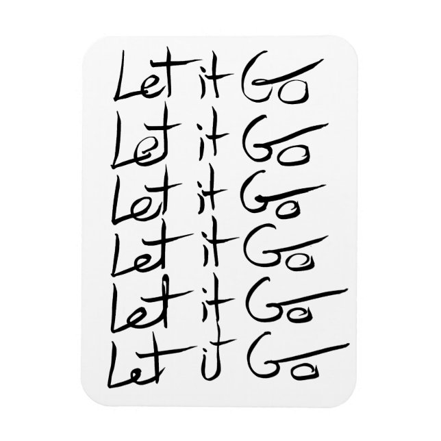 Magnet Flexible Laisse-le partir ! Citation calligraphie motivatio (Vertical)